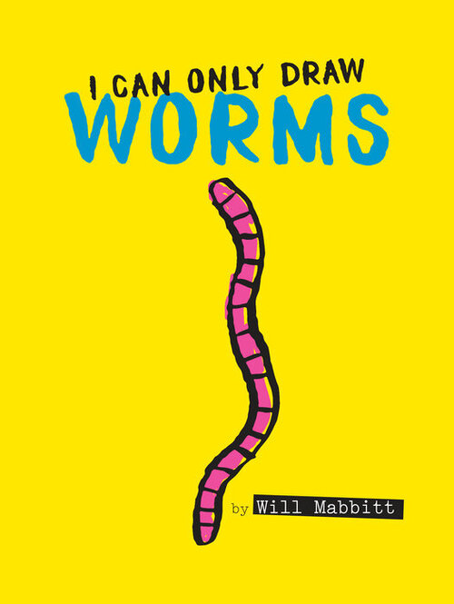 I Can Only Draw Worms Cover