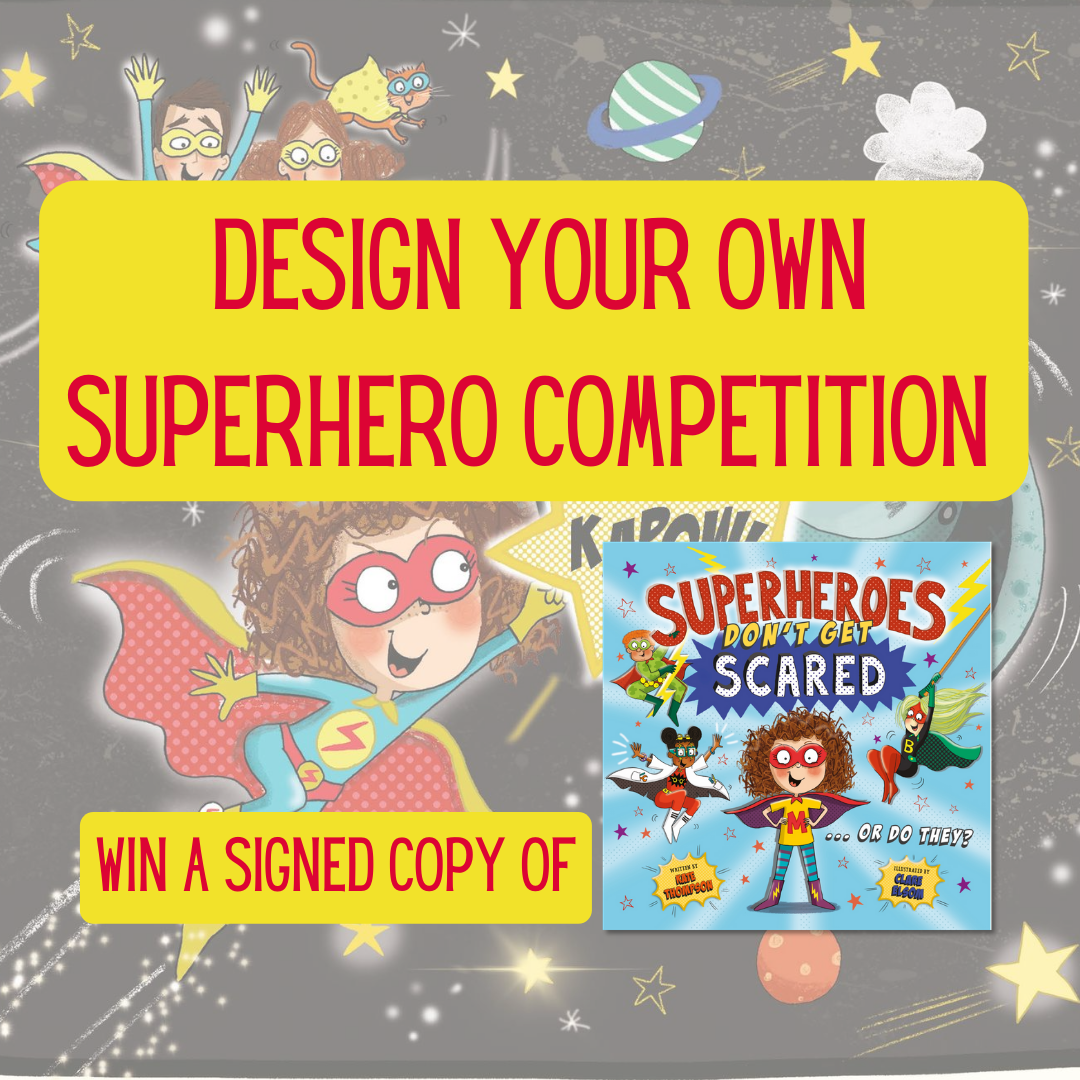 Superheroes Don't Get Scared Competition Graphic